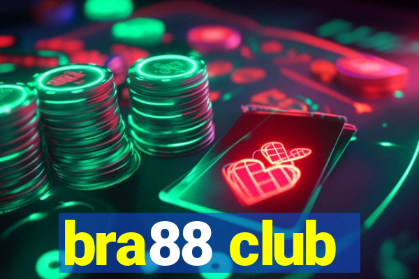 bra88 club